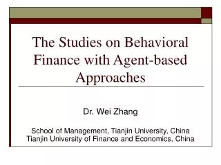 The Studies on Behavioral Finance with Agent-based Approaches