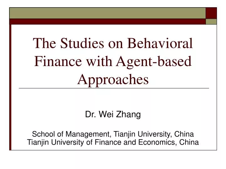 the studies on behavioral finance with agent based approaches