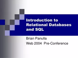 Introduction to Relational Databases and SQL
