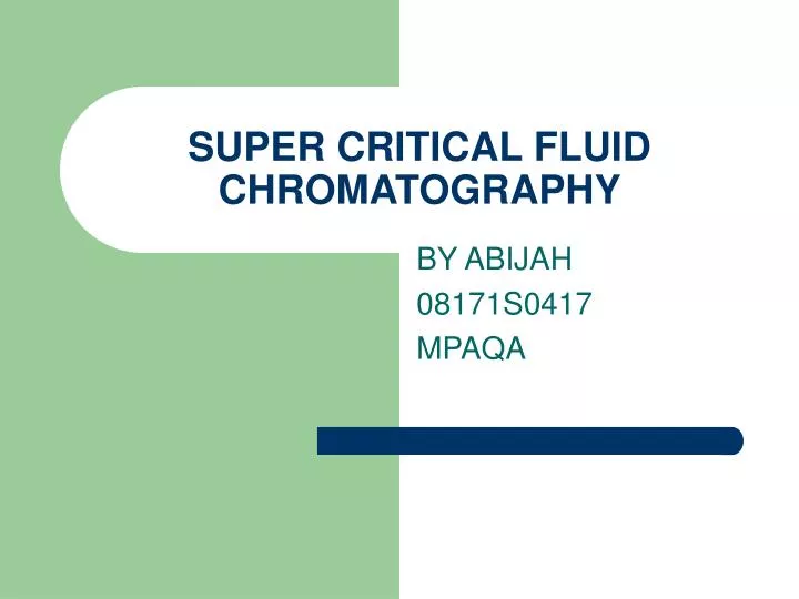 super critical fluid chromatography