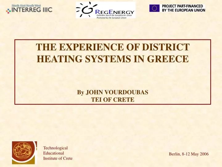 the experience of district heating systems in greece by john vourdoubas tei of crete