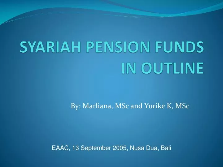 syariah pension funds in outline