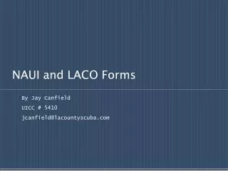 NAUI and LACO Forms