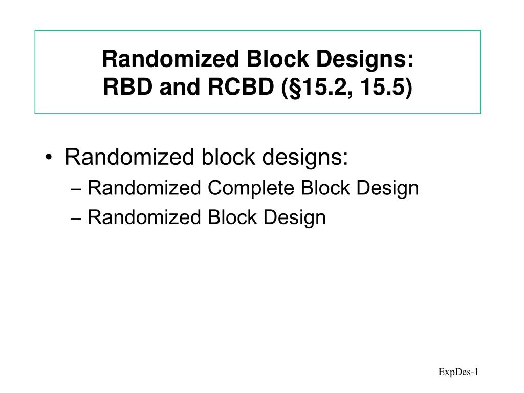 Flowchart Rcbd PPT - Randomized Block Designs: RBD and RCBD ( § 15.2, 15.5) PowerPoint ...