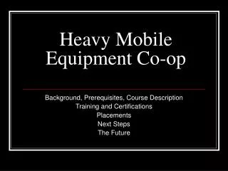 Heavy Mobile Equipment Co-op