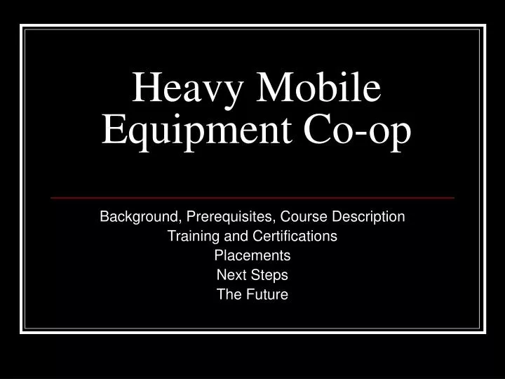 heavy mobile equipment co op