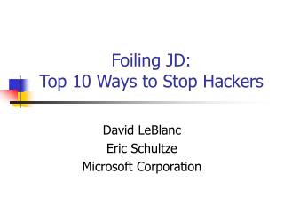 Foiling JD: Top 10 Ways to Stop Hackers
