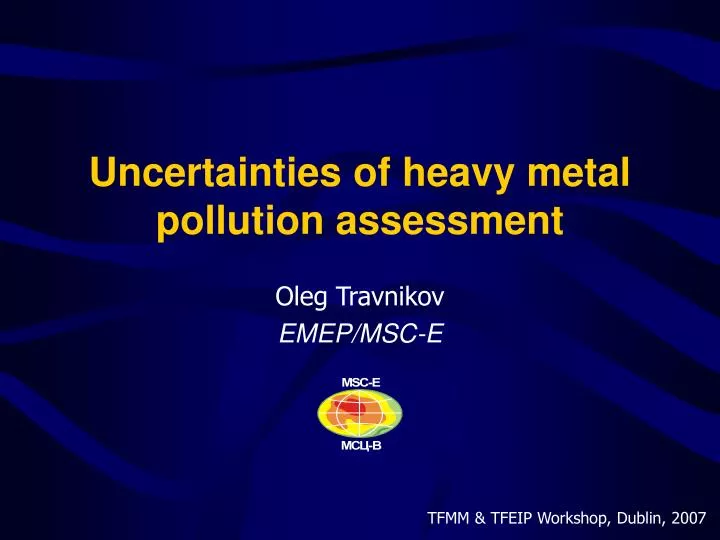 uncertainties of heavy metal pollution assessment