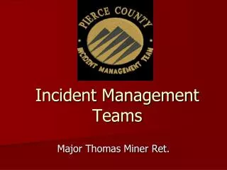 Incident Management Teams