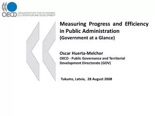 Measuring Progress and Efficiency in Public Administration (Government at a Glance)