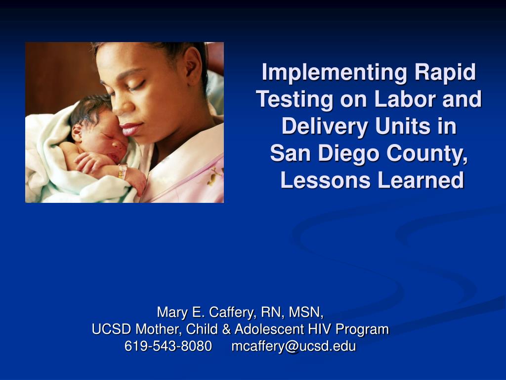 PPT - Implementing Rapid Testing on Labor and Delivery Units in San ...