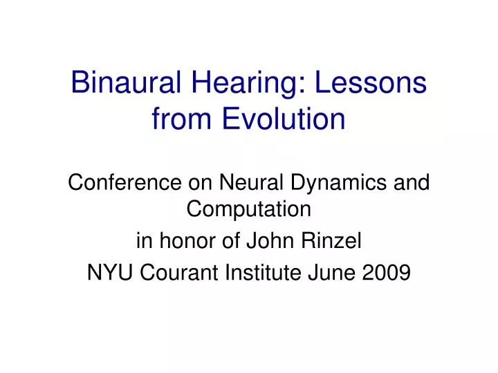 binaural hearing lessons from evolution
