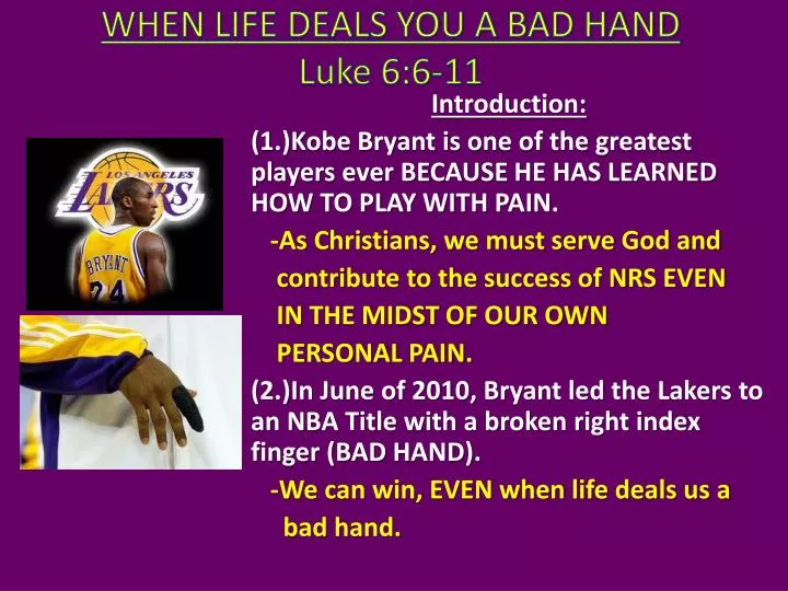 when life deals you a bad hand luke 6 6 11