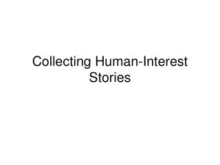 Collecting Human-Interest Stories