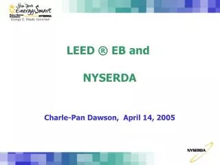 LEED ® EB and NYSERDA