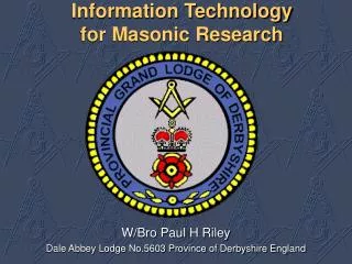 Information Technology for Masonic Research