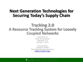 Next Generation Technologies for Securing Today’s Supply Chain