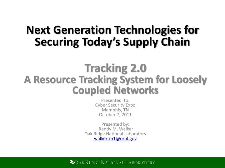 next generation technologies for securing today s supply chain