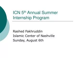 ICN 5 th Annual Summer Internship Program