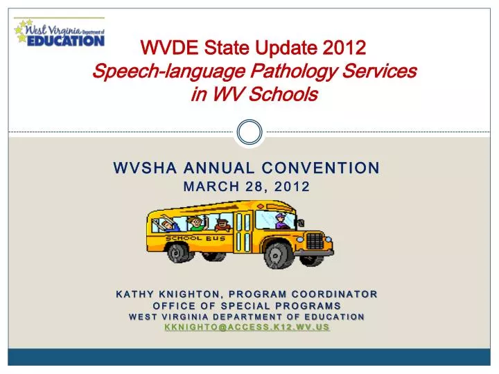 wvde state update 2012 speech language pathology services in wv schools