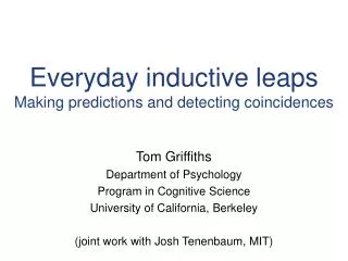 Everyday inductive leaps Making predictions and detecting coincidences
