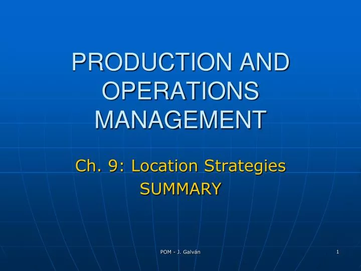 PPT - PRODUCTION AND OPERATIONS MANAGEMENT PowerPoint Presentation ...