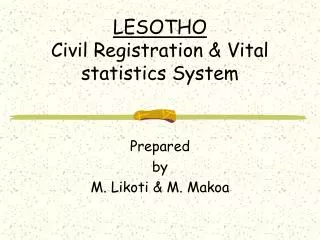 LESOTHO Civil Registration &amp; Vital statistics System
