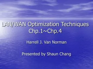 LAN/WAN Optimization Techniques Chp.1~Chp.4