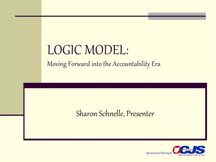 logic model moving forward into the accountability era