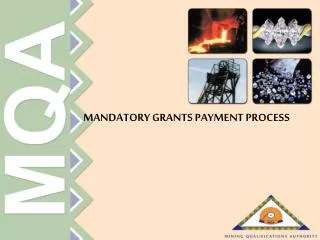 MANDATORY GRANTS PAYMENT PROCESS