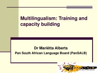 Multilingualism: Training and capacity building