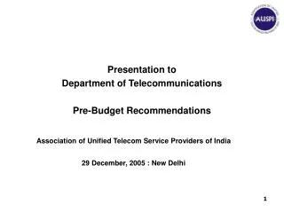 Presentation to Department of Telecommunications Pre-Budget Recommendations