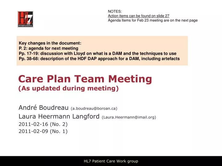 care plan team meeting as updated during meeting
