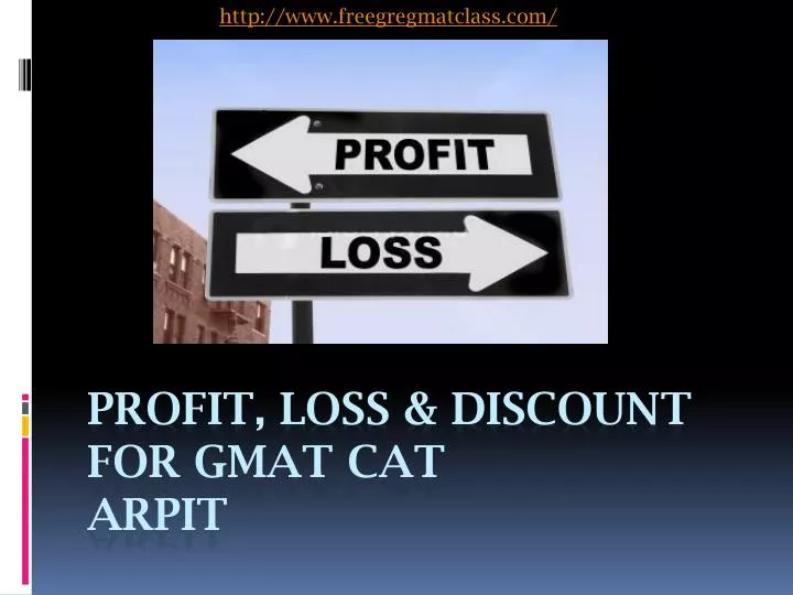 profit loss discount for gmat cat arpit