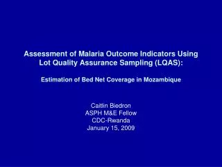 Caitlin Biedron ASPH M&amp;E Fellow CDC-Rwanda January 15, 2009