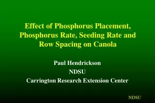 Effect of Phosphorus Placement, Phosphorus Rate, Seeding Rate and Row Spacing on Canola