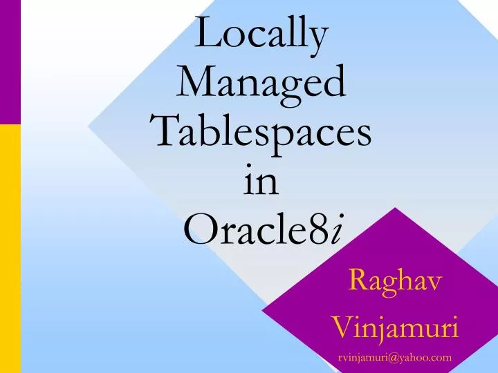 locally managed tablespaces in oracle8 i