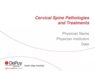 Cervical Spine Pathologies and Treatments