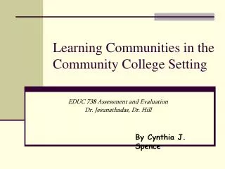 Learning Communities in the Community College Setting