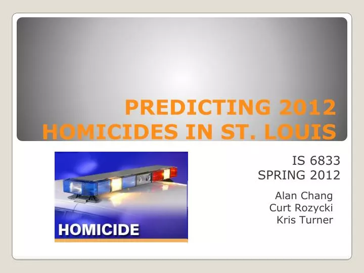 predicting 2012 homicides in st louis
