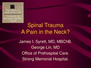 Spinal Trauma A Pain in the Neck?