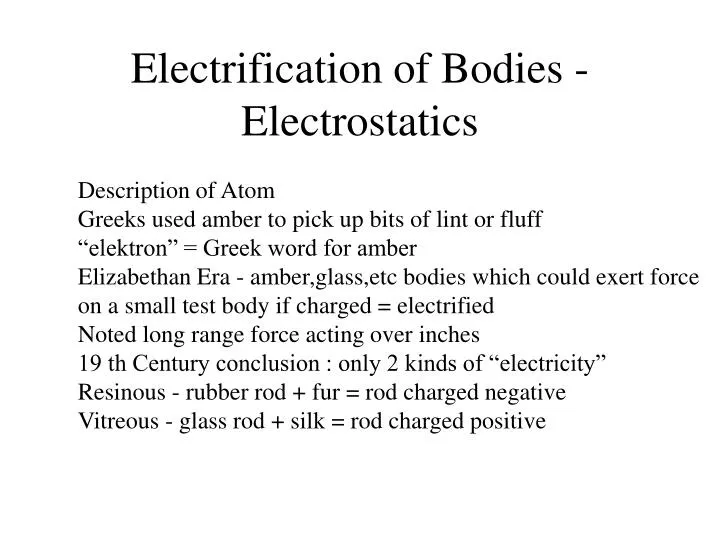 electrification of bodies electrostatics