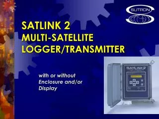 SATLINK 2 MULTI-SATELLITE LOGGER/TRANSMITTER