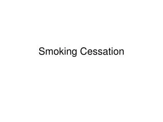 Smoking Cessation