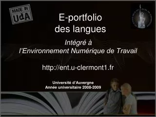 Intégré à l’Environnement Numérique de Travail http://ent.u-clermont1.fr