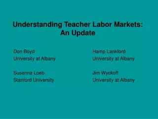 Understanding Teacher Labor Markets: An Update
