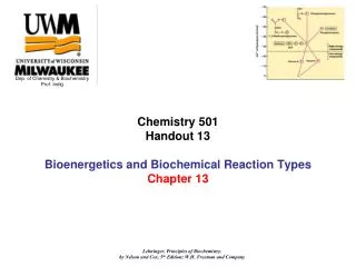 Chemistry 501 Handout 13 Bioenergetics and Biochemical Reaction Types Chapter 13