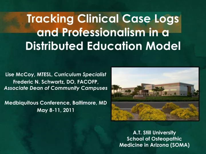 tracking clinical case logs and professionalism in a distributed education model