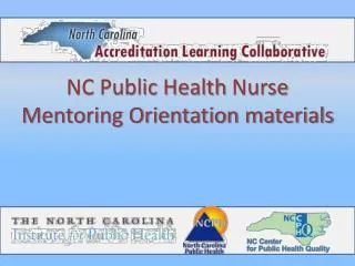 NC Public Health Nurse Mentoring Orientation materials