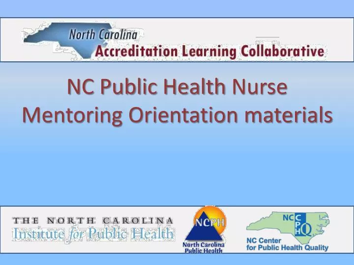 nc public health nurse mentoring orientation materials